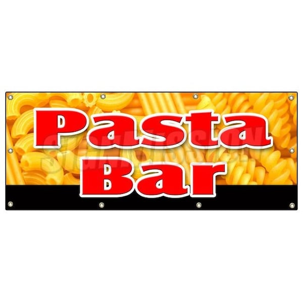 PASTA BAR BANNER SIGN dressing salad pasta noodles vegetables tomato